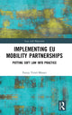 Book cover of: Implementing EU Mobility Partnerships. By: Fanny Tittel-Mosser