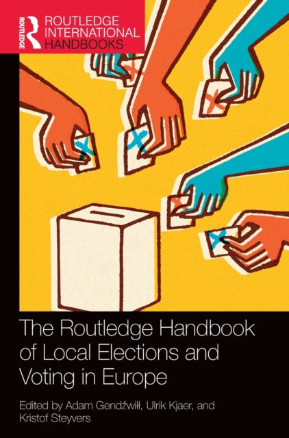 Book cover of: Routledge Handbook of Local Elections and Voting in Europe