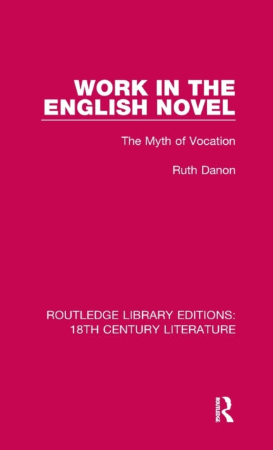 Book cover of: Work in the English Novel. By: Ruth Danon