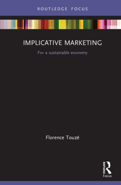 Book cover of: Implicative Marketing. By: Florence Touzé