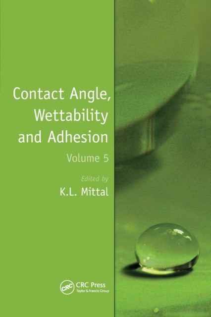 Book cover of: Contact Angle, Wettability and Adhesion, Volume 5