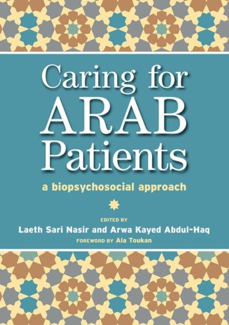 Book cover of: Caring for Arab Patients. By: Laeth Nasir