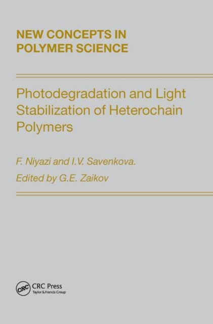 Book cover of: Photodegradation and Light Stabilization of Heterochain Polymers