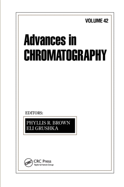 Book cover of: Advances in Chromatography. By: Phyllis R. Brown