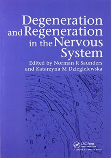 Book cover of: Degeneration and Regeneration in the Nervous System. By: Norman Saunders