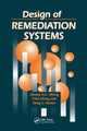 Book cover of: Design of Remediation Systems. By: Chin Hong Lim