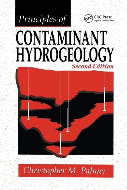 Book cover of: Principles of Contaminant Hydrogeology
