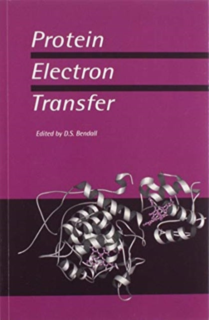 Book cover of: Protein Electron Transfer. By: D. S. Bendall