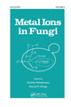 Book cover of: Metal Ions in Fungi