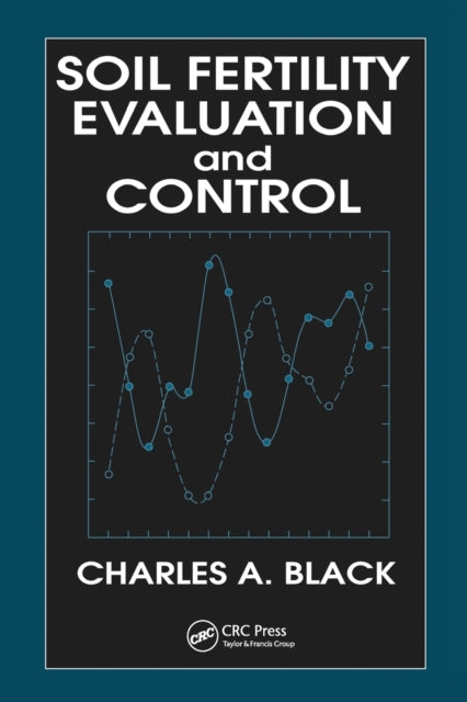 Book cover of: Soil Fertility Evaluation and Control. By: C. A. Black