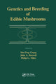 Book cover of: Genetics and Breeding of Edible Mushrooms