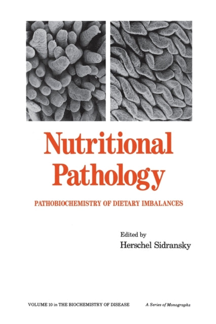 Book cover of: Nutritional Pathology. By: Herschel Sidransky
