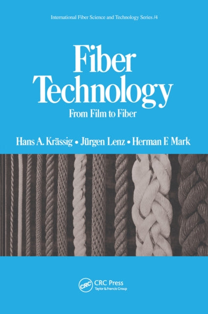Book cover of: Fiber Technology. By: Hans A. Krässig