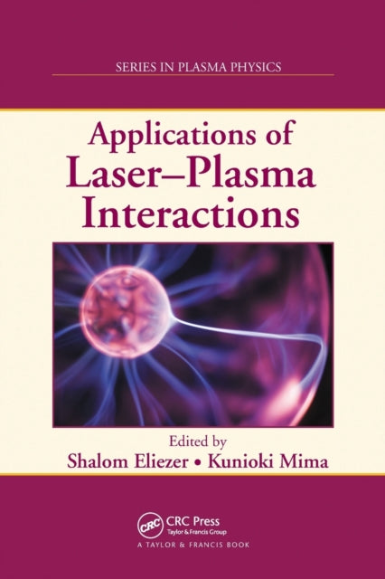 Book cover of: Applications of Laser-Plasma Interactions