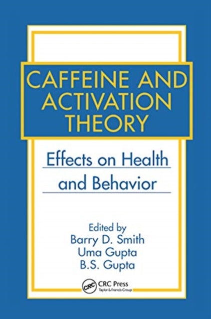 Book cover of: Caffeine and Activation Theory. By: Barry D. Smith