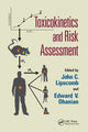 Book cover of: Toxicokinetics and Risk Assessment. By: John C. Lipscomb
