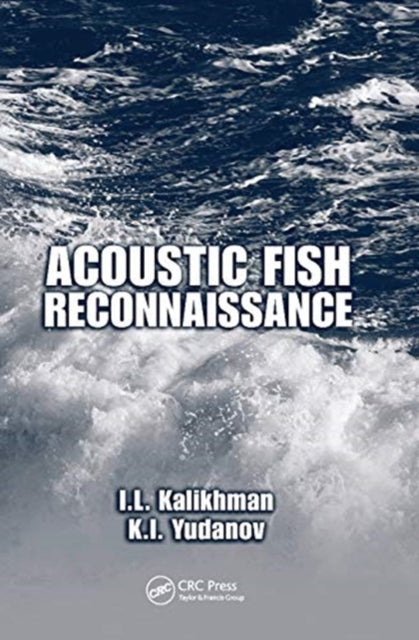 Book cover of: Acoustic Fish Reconnaissance. By: I. L. Kalikhman