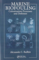 Book cover of: Marine Biofouling. By: Alexander I. Railkin