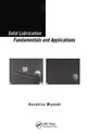 Book cover of: Solid Lubrication Fundamentals and Applications