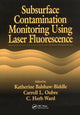 Book cover of: Subsurface Contamination Monitoring Using Laser Fluorescence
