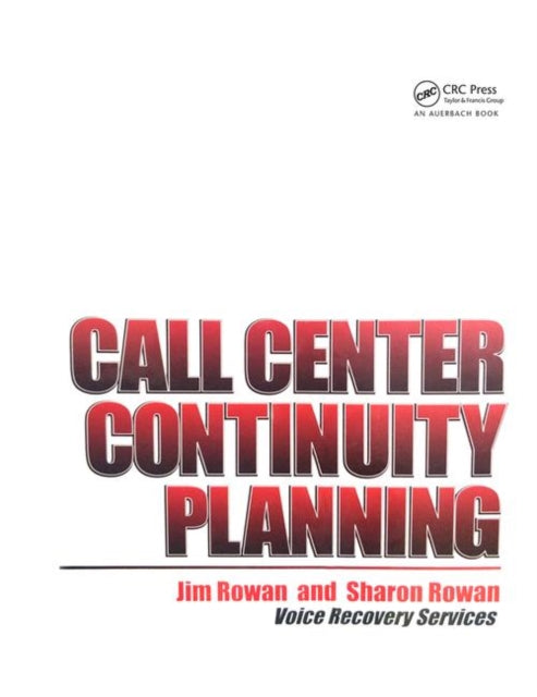 Book cover of: Call Center Continuity Planning