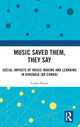 Book cover of: Music Saved Them, They Say. By: Lukas Pairon