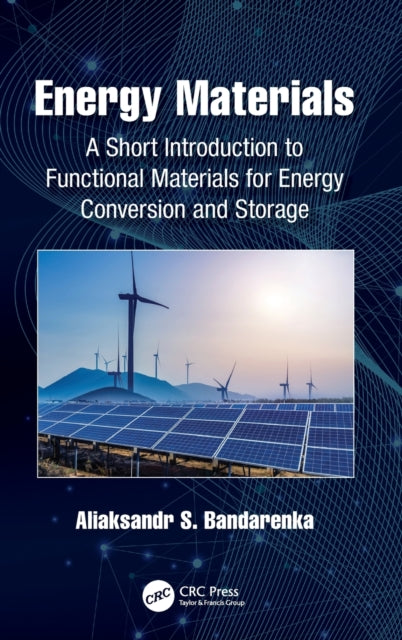 Book cover of: Energy Materials. By: Aliaksandr S. Bandarenka