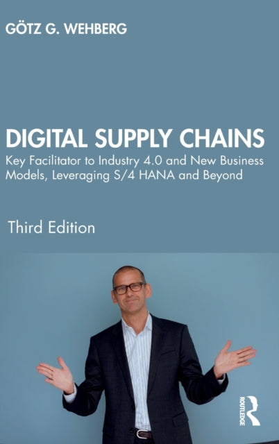 Book cover of: Digital Supply Chains. By: Götz G. Wehberg