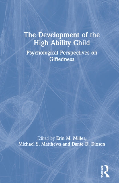 Book cover of: Development of the High Ability Child. By: Erin M. Miller