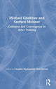 Book cover of: Michael Chekhov and Sanford Meisner. By: Anjalee Deshpande Hutchinson