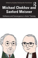 Book cover of: Michael Chekhov and Sanford Meisner. By: Anjalee Deshpande Hutchinson