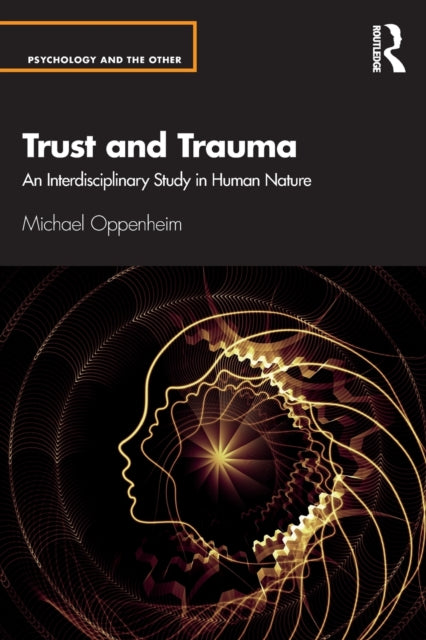 Book cover of: Trust and Trauma. By: Michael D. Oppenheim