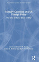 Book cover of: Military Coercion and US Foreign Policy. By: Melanie W. Sisson