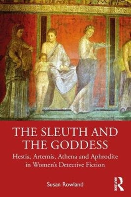 Book cover of: Sleuth and the Goddess. By: Susan Rowland