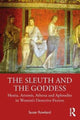 Book cover of: Sleuth and the Goddess. By: Susan Rowland