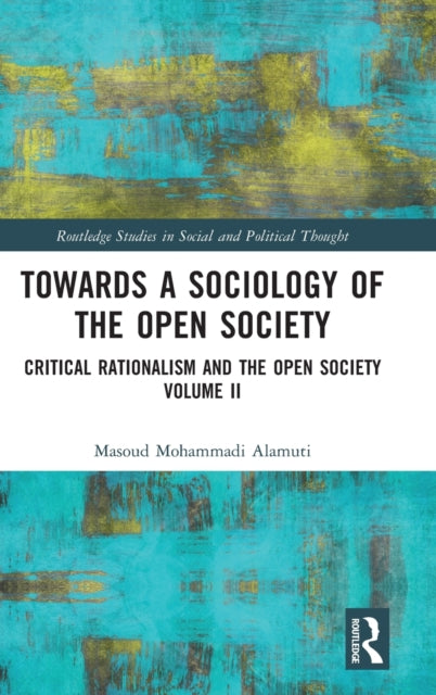 Book cover of: Towards a Sociology of the Open Society. By: Masoud Mohammadi Alamuti