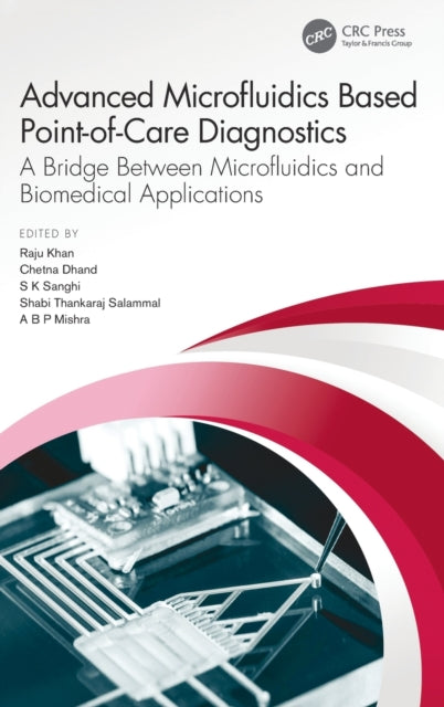 Book cover of: Advanced Microfluidics Based Point-of-Care Diagnostics