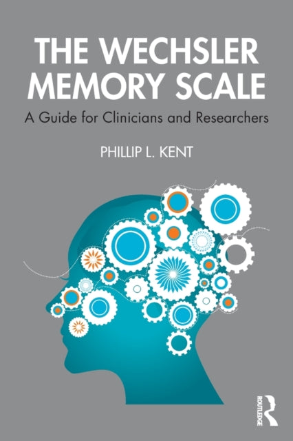 Book cover of: Wechsler Memory Scale. By: Phillip L. Kent