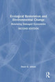 Book cover of: Ecological Restoration and Environmental Change. By: Stuart K. Allison