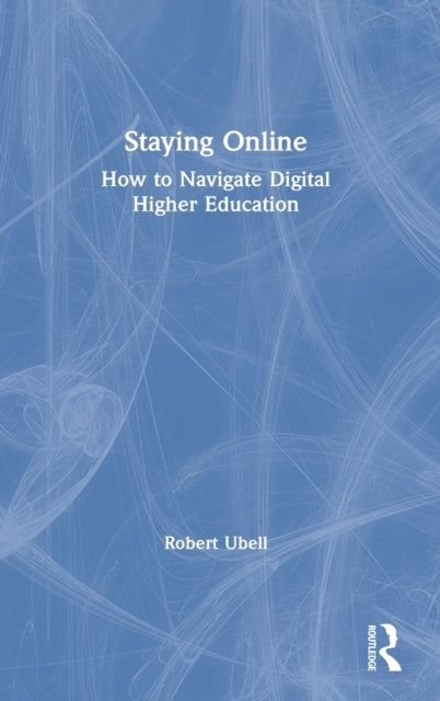 Book cover of: Staying Online. By: Robert Ubell