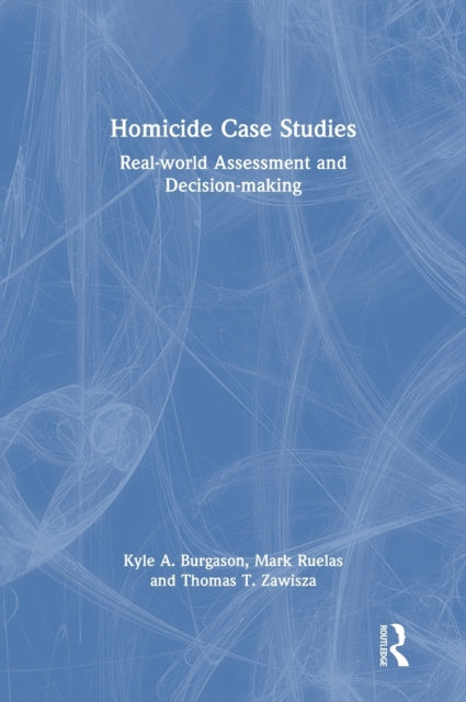 Book cover of: Homicide Case Studies. By: Burgason A. Kyle