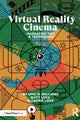 Book cover of: Virtual Reality Cinema. By: Eric R. Williams
