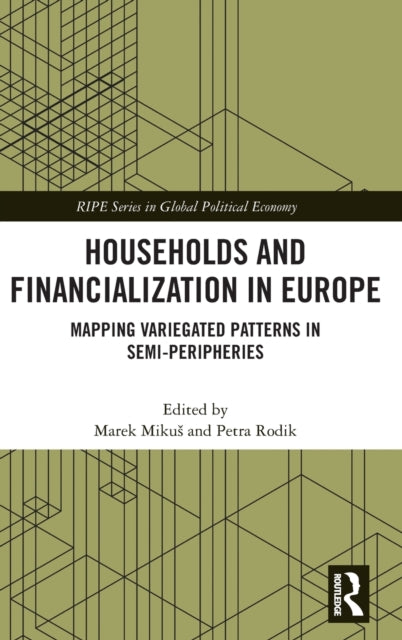 Book cover of: Households and Financialization in Europe. By: Marek Mikus