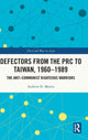 Book cover of: Defectors from the PRC to Taiwan, 1960-1989