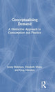 Book cover of: Conceptualising Demand. By: Jenny Rinkinen
