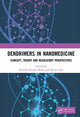 Book cover of: Dendrimers in Nanomedicine. By: Narinder K. Mehra