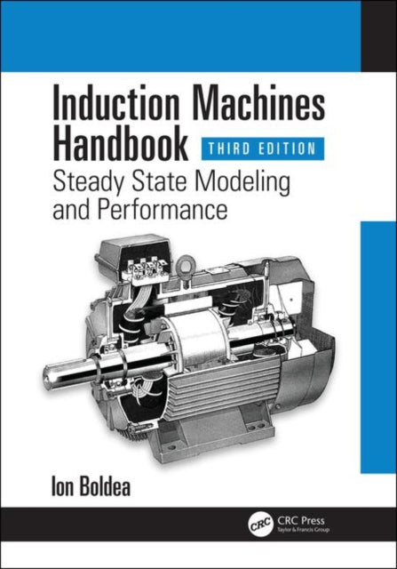 Book cover of: Induction Machines Handbook. By: Ion Boldea
