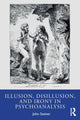 Book cover of: Illusion, Disillusion, and Irony in Psychoanalysis. By: John Steiner