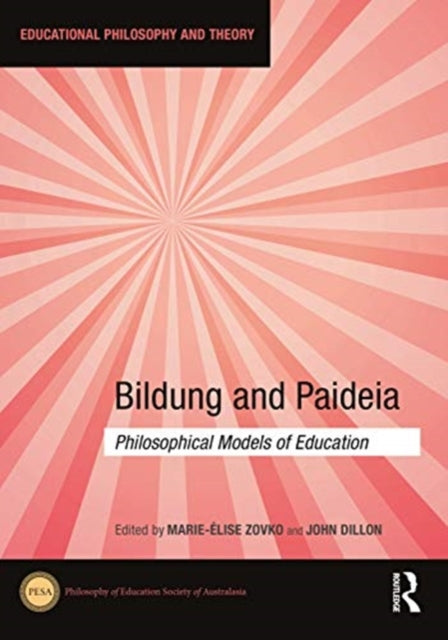 Book cover of: Bildung and Paideia. By: Marie-Elise Zovko