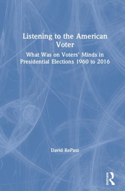 Book cover of: Listening to the American Voter. By: David E. RePass